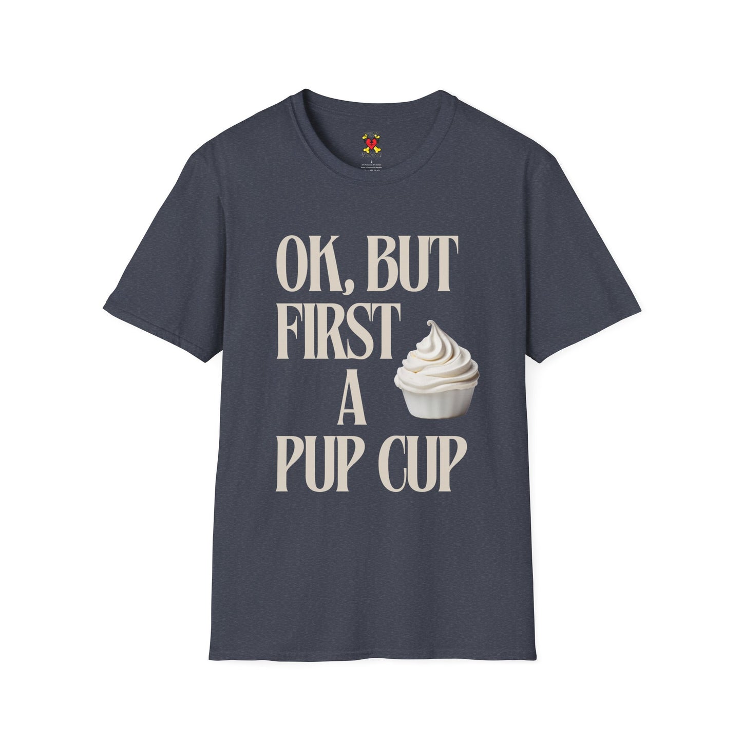Playful But First a Pup Cup Dog Lover T-Shirt - Stay Waggy!