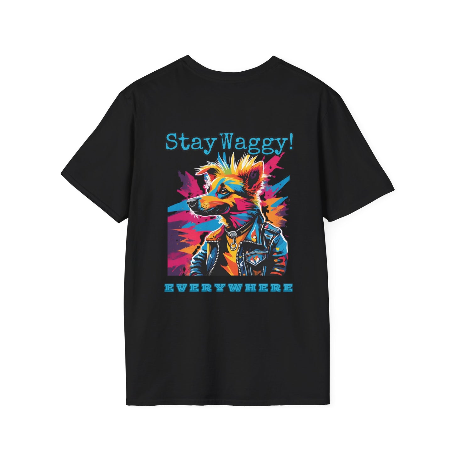 Stay Waggy! Everywhere Unisex T-Shirt