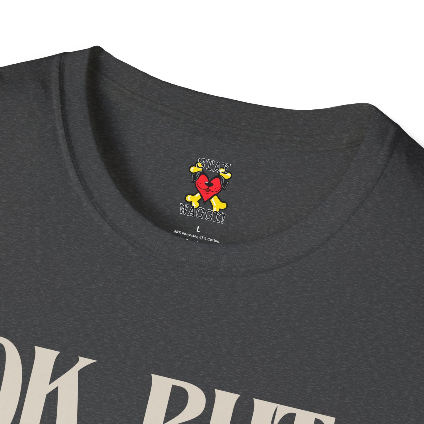 Playful But First a Pup Cup Dog Lover T-Shirt - Stay Waggy!