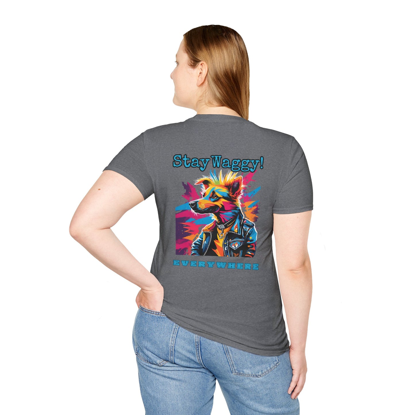 Stay Waggy! Everywhere Unisex T-Shirt